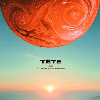 Ava — Tête (Feat. Medy & Villabanks) — обложка